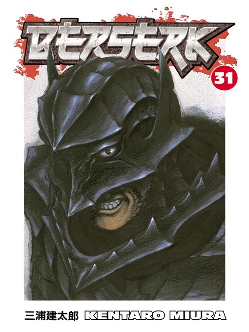 Title details for Berserk, Volume 31 by Kentaro Miura - Available